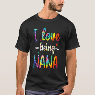 I Love Being Nana Tie Dye Family Matching T-Shirt
