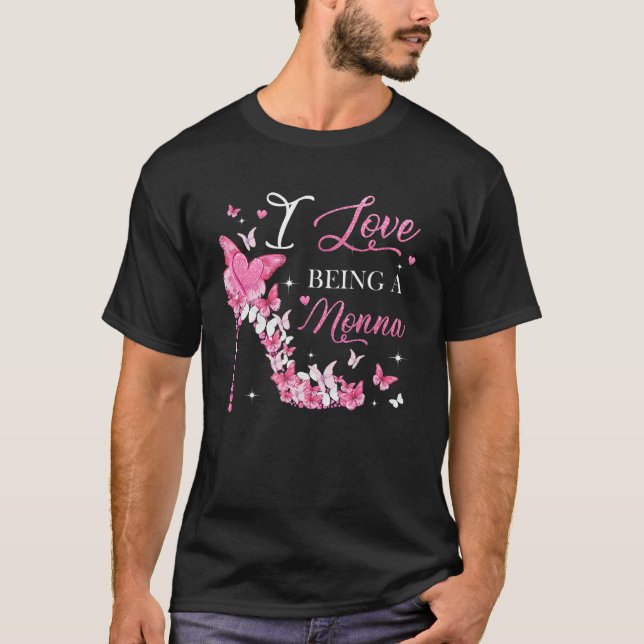 I Love Being Nonna High Heel Butterflies Mother's  T-Shirt (Front)