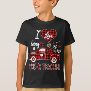 I Love Being Pre-K Teacher Red Truck Hearts Valent T-Shirt