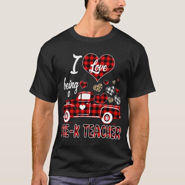 I Love Being Pre-K Teacher Red Truck Hearts Valent T-Shirt (Front)