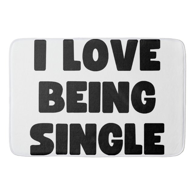 I love being single bath mat (Front)