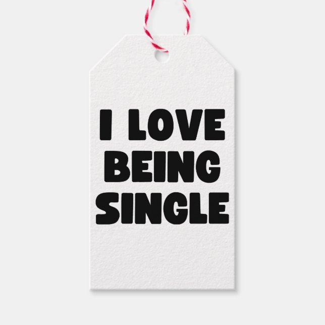 I love being single gift tags (Front)