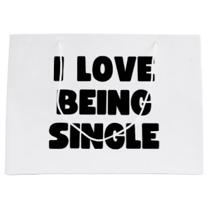 I love being single large gift bag