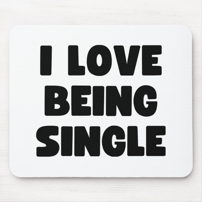 I love being single mouse pad (Front)
