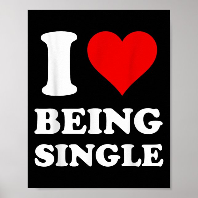 I Love Being Single  Poster (Front)