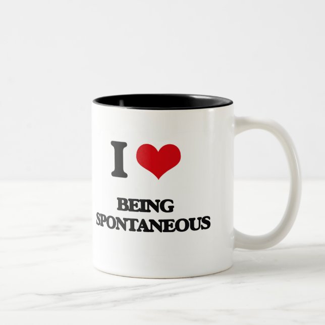 I love Being Spontaneous Two-Tone Coffee Mug (Right)