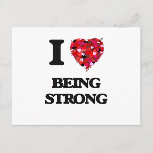 I love Being Strong Postcard