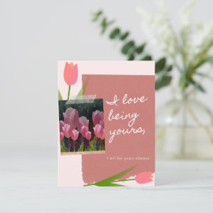 I Love Being Yours with Tulip Romantic Valentine's Holiday Card