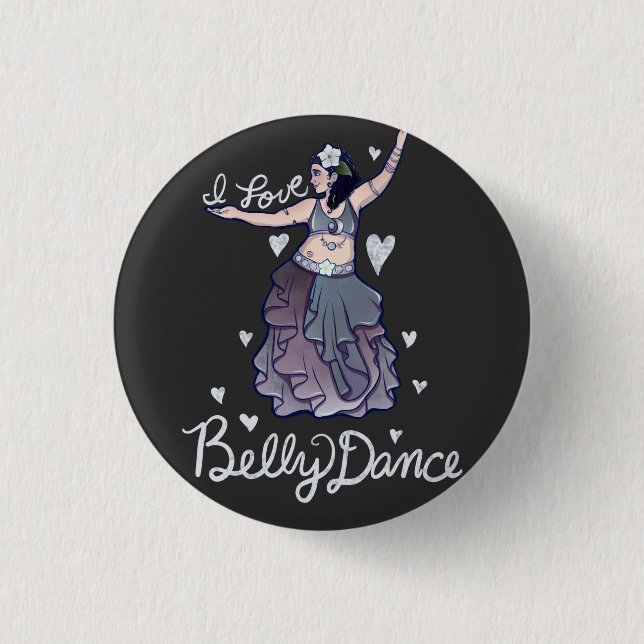 I love Belly Dance 3 Cm Round Badge (Front)