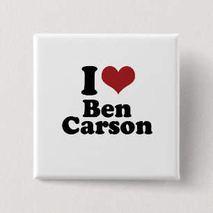 I Love Ben Carson for President 15 Cm Square Badge