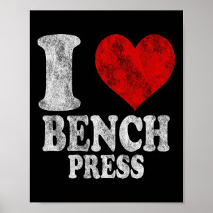 I Love Bench Press Vintage 1  Poster