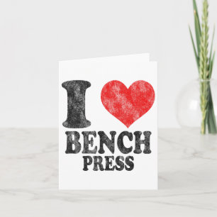 I Love Bench Press Vintage Card