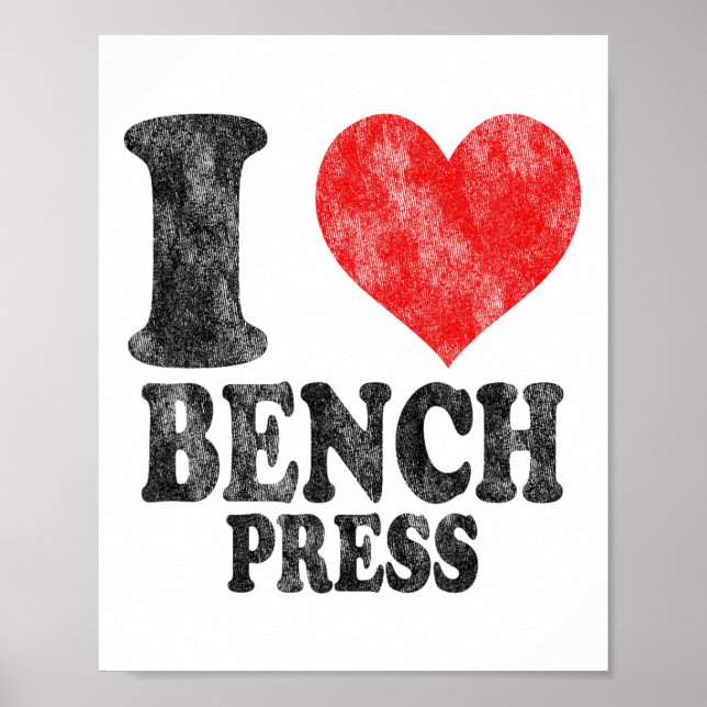 I Love Bench Press Vintage  Poster (Front)