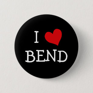 I Love Bend 6 Cm Round Badge