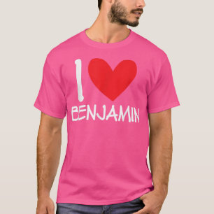 I Love Benjamin Name Personalised Men Guy BFF Frie T-Shirt