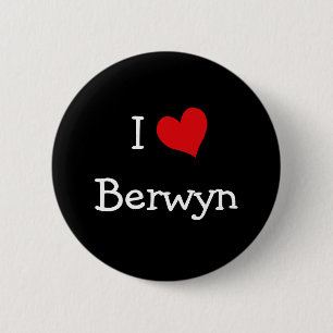 I Love Berwyn 6 Cm Round Badge