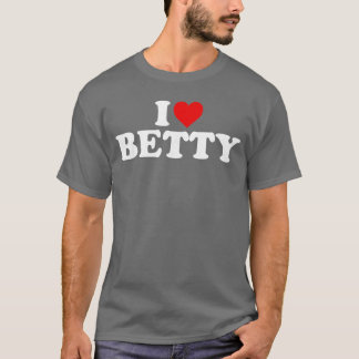 I Love Betty Heart funny boy boy T-Shirt