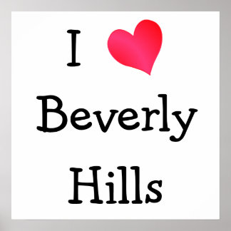 I Love Beverly Hills Poster
