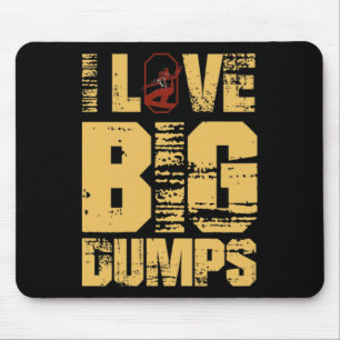 I Love Bid Dumps Snowboarding Mouse Pad