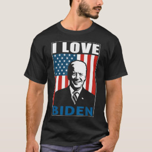 I Love Biden Flag  Pro President Joe Biden  Americ T-Shirt