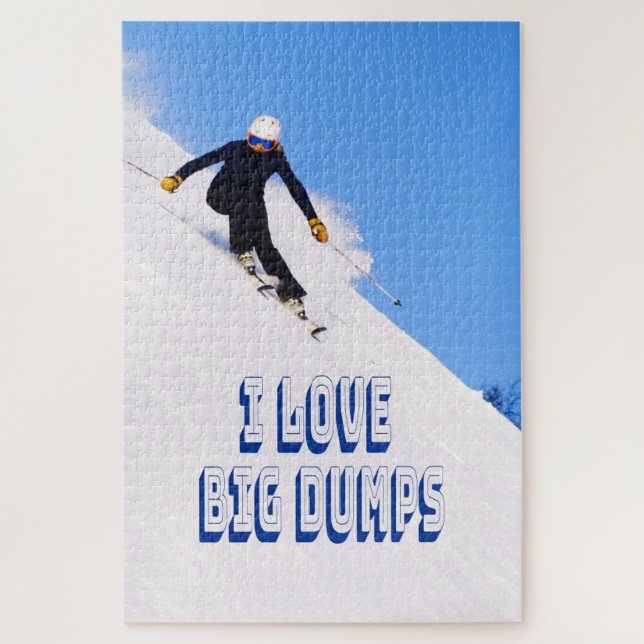 I Love Big Dumps Snow Ski Downhill Jigsaw Puzzle (Vertical)