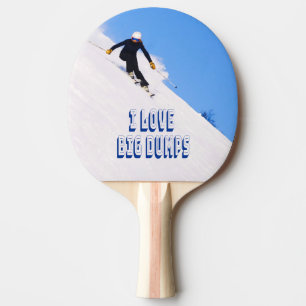 I Love Big Dumps Snow Ski Downhill Ping Pong Paddle