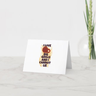 I love big grills and I cannot lie Thank You Card
