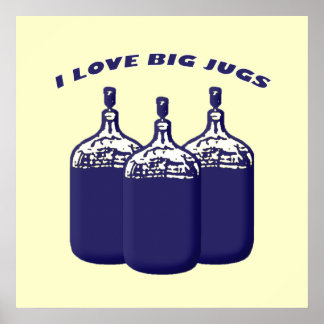 I Love Big Jugs Poster