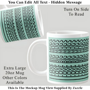 I Love Big Mugs Hidden Message 157A Funny Novelty
