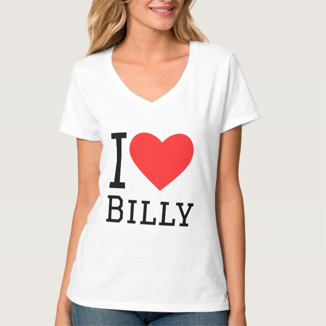 I love billy T-Shirt (Front)