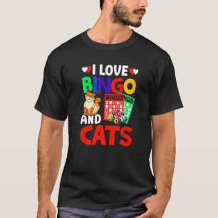 I Love Bingo And Cats Bingo Caller Humour Lottery T-Shirt