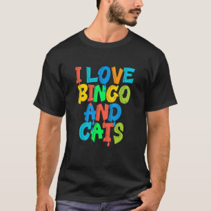 I Love Bingo and Cats Cute Animal Bingo Design T-Shirt