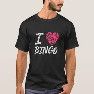 I Love Bingo Heart Game Player Gamer Play Gambling T-Shirt