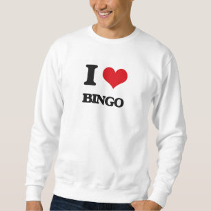 I Love Bingo Sweatshirt