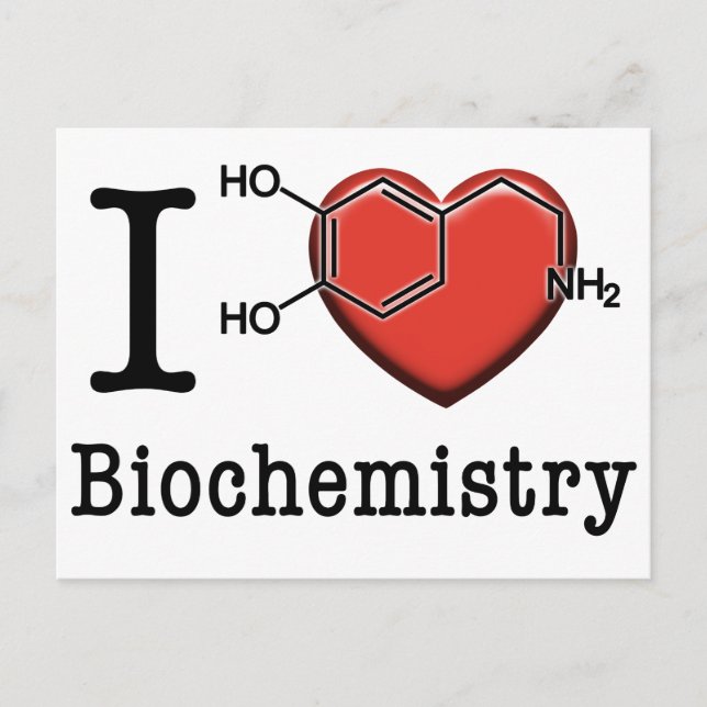 I Love Biochemistry Postcard (Front)