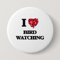 I Love Bird Watching
