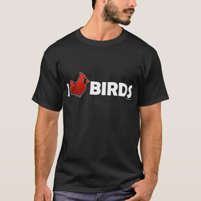 I Love Birds T-Shirt (Front)