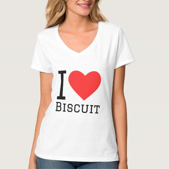 I love biscuit T-Shirt (Front)