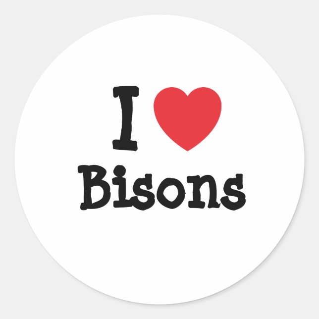 I love Bisons heart custom personalised Classic Round Sticker (Front)