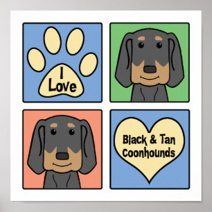 I Love Black and Tan Coonhounds Poster