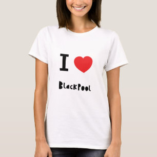 I love Blackpool T-Shirt