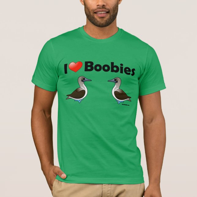 I Love Blue-footed Boobies T-Shirt (Front)