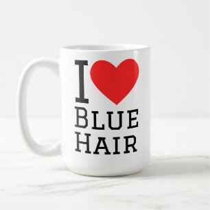 I love blue hair coffee mug