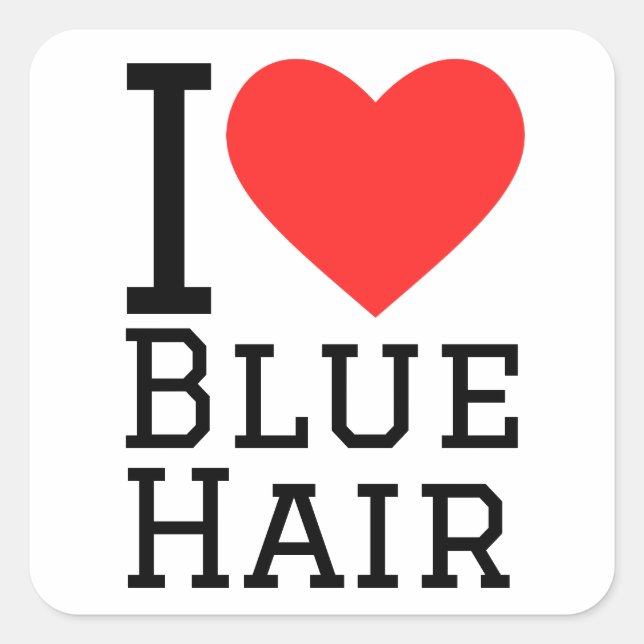 I love blue hair square sticker (Front)