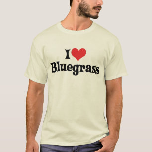 I Love Bluegrass T-Shirt