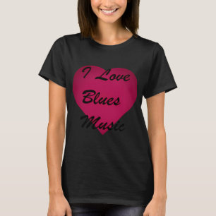 I love Blues music stickers T-Shirt
