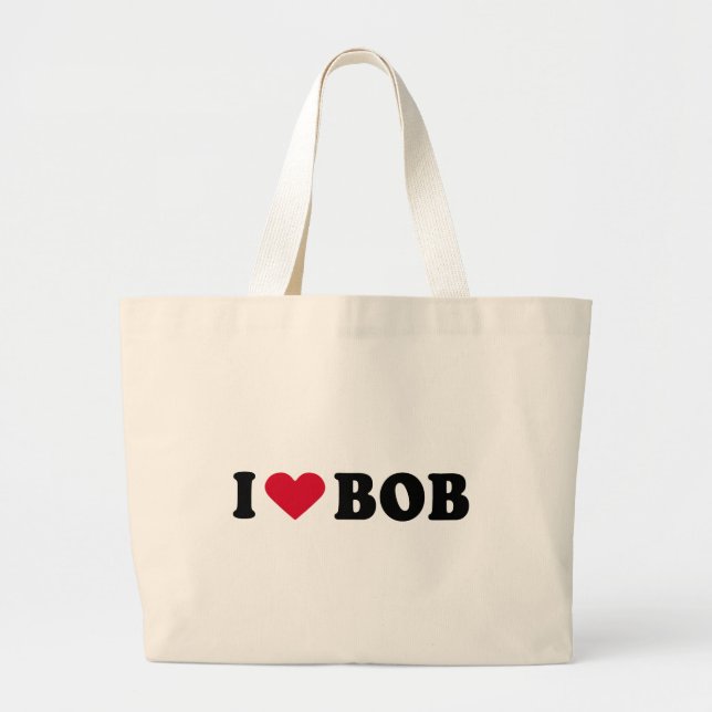 I LOVE BOB LARGE TOTE BAG (Front)