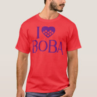 I Love Boba Tea Bubble Tea Drinkers Funny Cute Bob