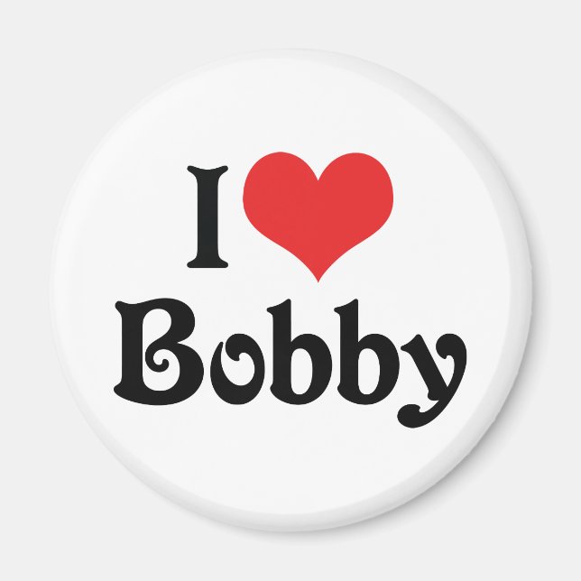 I Love Bobby Magnet (Front)