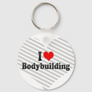 I love Bodybuilding Key Ring